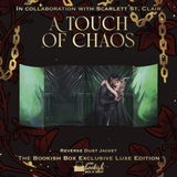 A Touch of Chaos Exclusive Luxe Edition Preorder