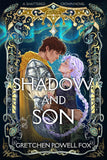(PRE-ORDER)(IN STORE PICK UP ONLY) Shadow and Son by Gretchen Powell Fox