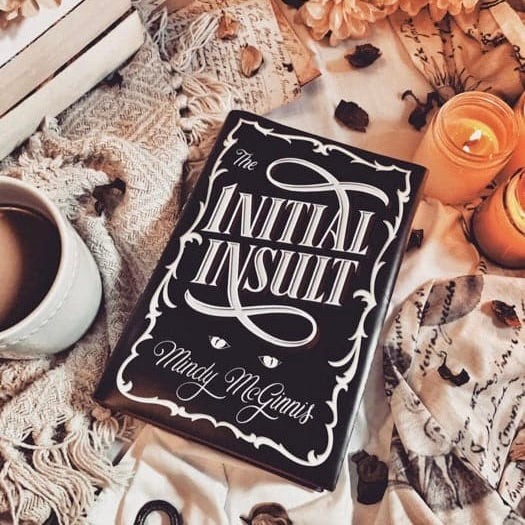 The Initial Insult by Mindy McGinnis