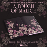 A Touch of Malice Exclusive Luxe Edition Preorder (REPRINT)