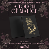 A Touch of Malice Exclusive Luxe Edition Preorder (REPRINT)