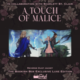 A Touch of Malice Exclusive Luxe Edition Preorder (REPRINT)