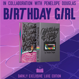 Birthday Girl Exclusive Luxe Edition Preorder