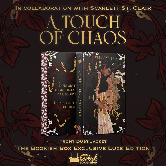 A Touch of Chaos Exclusive Luxe Edition Preorder (REPRINT)
