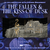 The Fallen & the Kiss of Dusk Exclusive Luxe Edition Preorder