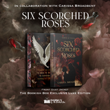 Six Scorched Roses & Slaying the Vampire Conqueror Exclusive Luxe Edition Set Preorder