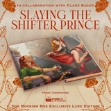 Slaying the Shifter Prince Exclusive Luxe Edition Preorder