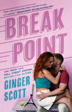(PRE-ORDER) (IN STORE PICK UP ONLY) Break Point by Ginger Scott