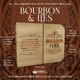 Bourbon & Lies Exclusive Luxe Edition Preorder