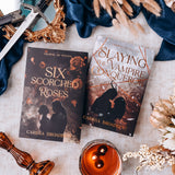 Six Scorched Roses & Slaying the Vampire Conqueror Exclusive Luxe Edition Set