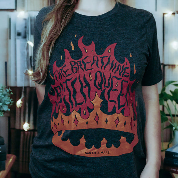 Throne of Glass Inspired: Fire Breathing Bitch Queen Tee