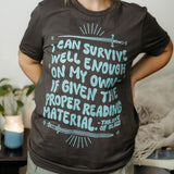 Throne of Glass Inspired: Proper Reading Material Tee