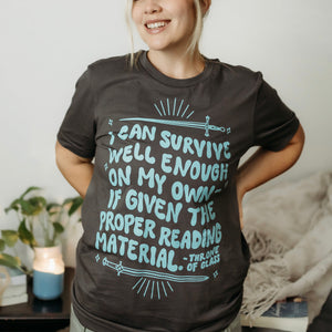 Throne of Glass Inspired: Proper Reading Material Tee