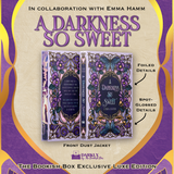 A Darkness So Sweet Exclusive Luxe Edition Preorder