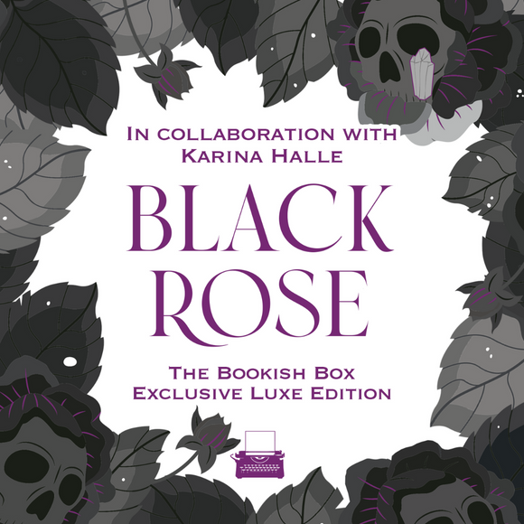 Black Rose Exclusive Luxe Edition Preorder