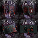 The Shadows Between & The Darkness Within Us Exclusive Luxe Edition Set Preorder