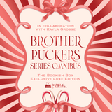 Brother Puckers Series Omnibus Exclusive Luxe Edition Set Preorder