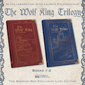 The Wolf King Trilogy (Books 1-2) Special Edition Book Set Preorder