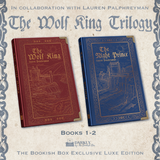 The Wolf King Trilogy (Books 1-2) Special Edition Book Set Preorder
