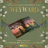 Weyward Exclusive Luxe Edition Preorder