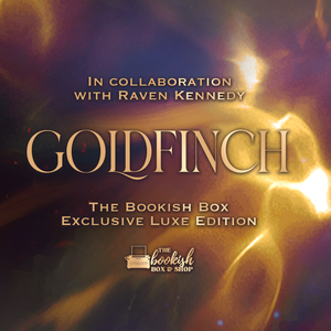 Goldfinch Exclusive Luxe Edition Preorder - PRINTED SIGNATURE