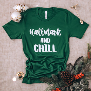 Hallmark and Chill Tee