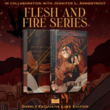 Flesh & Fire Series Exclusive Luxe Edition Set Preorder