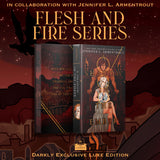 Flesh & Fire Series Exclusive Luxe Edition Set Preorder