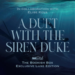 A Duet with the Siren Duke Exclusive Luxe Edition Preorder