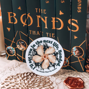 The Bonds That Tie Inspired Sticker