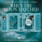 When the Moon Hatched Exclusive Luxe Edition Preorder