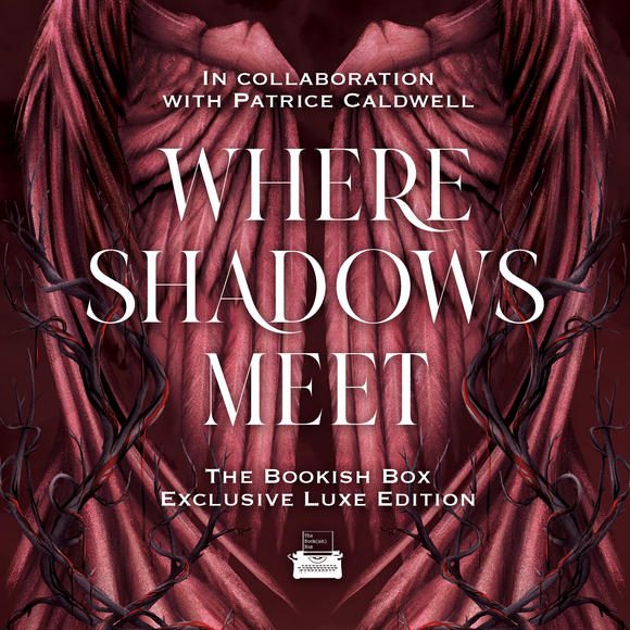 Where Shadows Meet Luxe Edition Preorder