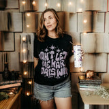 A Court of Thorns and Roses Inspired: Don’t Let the Hard Days Win Tee Shirt