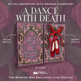 A Dance With Death Exclusive Luxe Edition Preorder - PREORDER - Preorder