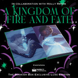 A Kingdom of Fire and Fate Exclusive Luxe Edition Preorder - PREORDER - Preorder