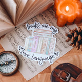 Books Are My Love Language Sticker