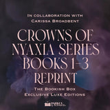 Crowns of Nyaxia Series Exclusive Luxe Edition Set Preorder (REPRINT) PREORDER Preorder