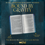 Bound by Gravity Exclusive Luxe Edition Preorder