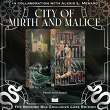 City of Mirth and Malice Exclusive Luxe Edition Preorder