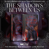 The Shadows Between & The Darkness Within Us Exclusive Luxe Edition Set Preorder