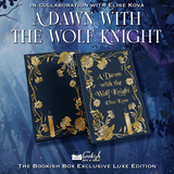 A Dawn with the Wolf Knight Exclusive Luxe Edition Preorder