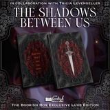 The Shadows Between & The Darkness Within Us Exclusive Luxe Edition Set Preorder