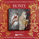Honey Exclusive Luxe Edition Preorder PREORDER Preorder