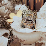 I’ll Be the Villain Enamel Magnet