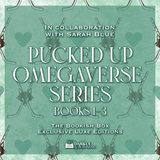 Pucked Up Omegaverse (Books 1-3) Exclusive Luxe Edition Set Preorder