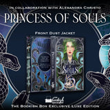 Princess of Souls Exclusive Luxe Edition Preorder PREORDER Preorder