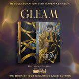 (REPRINT) Gleam Exclusive Luxe Edition Preorder Preorder Preorder