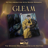 (REPRINT) Gleam Exclusive Luxe Edition Preorder Preorder Preorder
