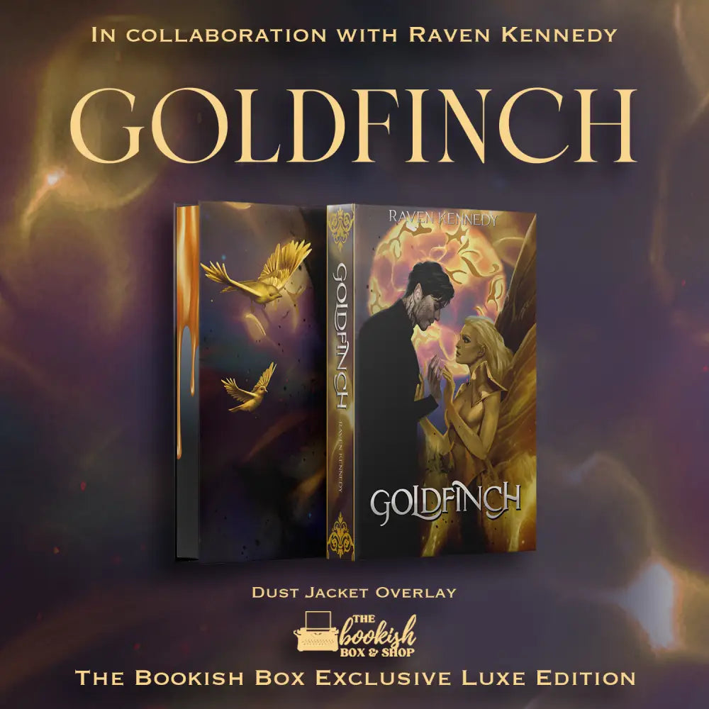 REPRINT) Goldfinch Exclusive Luxe Edition Preorder