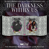 The Shadows Between & The Darkness Within Us Exclusive Luxe Edition Set Preorder